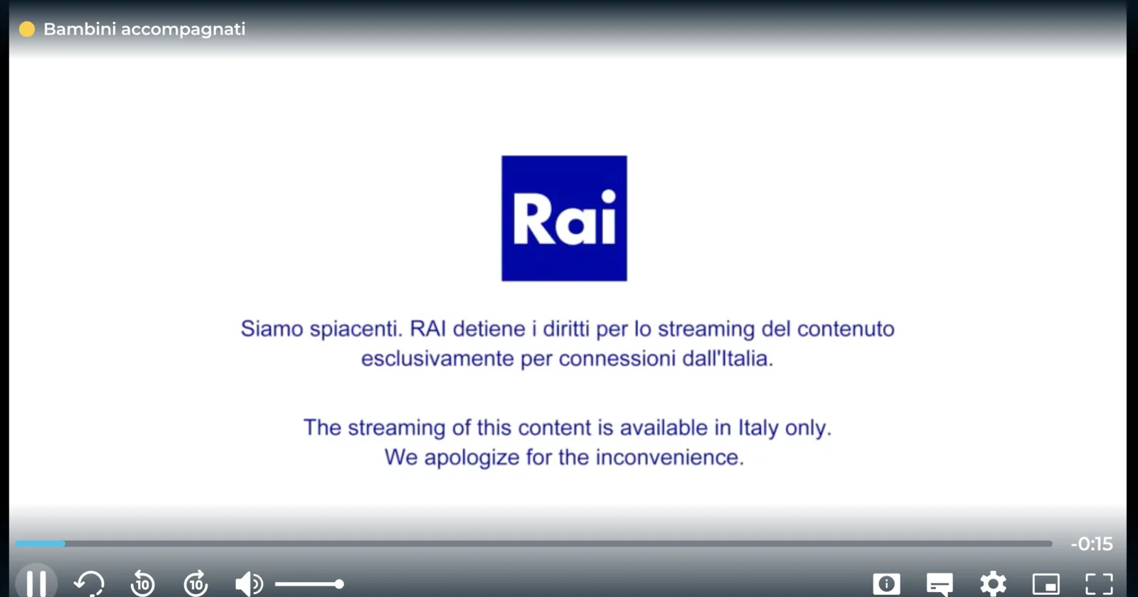Il messaggio di RaiPlay che ferma la riproduzione da fuori dall'Italia: «RAI detiene i diritti per lo streaming del contenuto esclusivamente per connessioni dall'Italia»